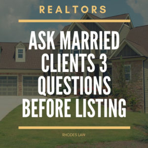 Realtor for a Divorcing Client